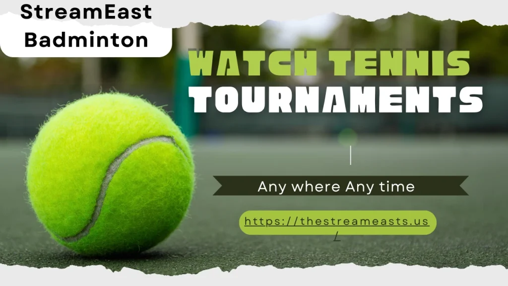 Stream East Tennis ,watch tennis live
