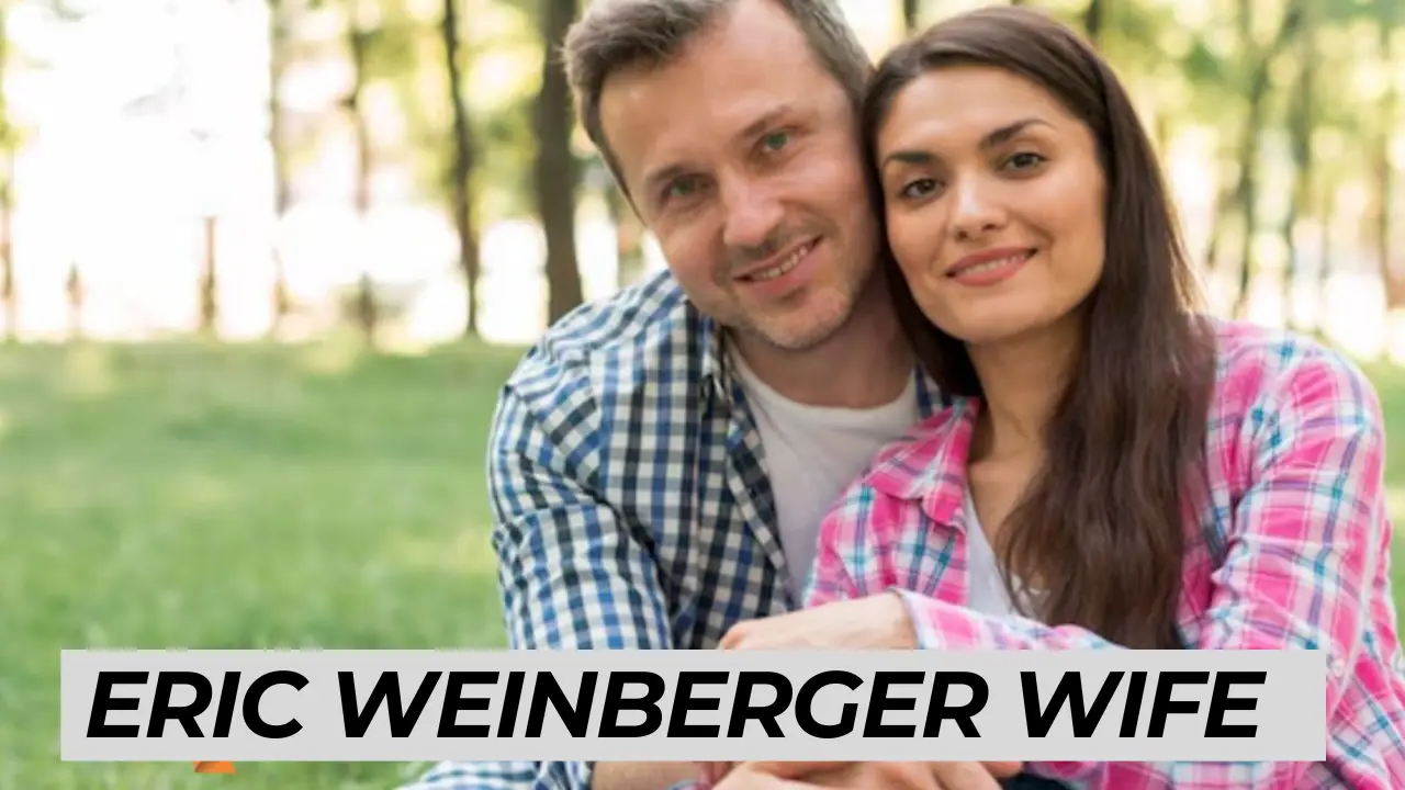 Eric Weinberger Wife