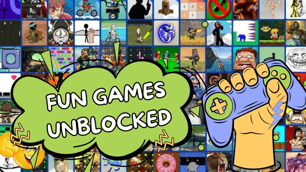 Fun Games Unblocked