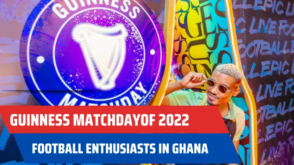 Guinness Matchday brings together football enthusiasts in Ghana