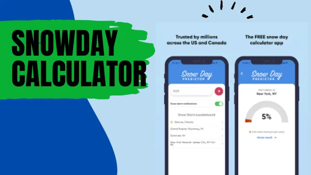 Snowday Calculator