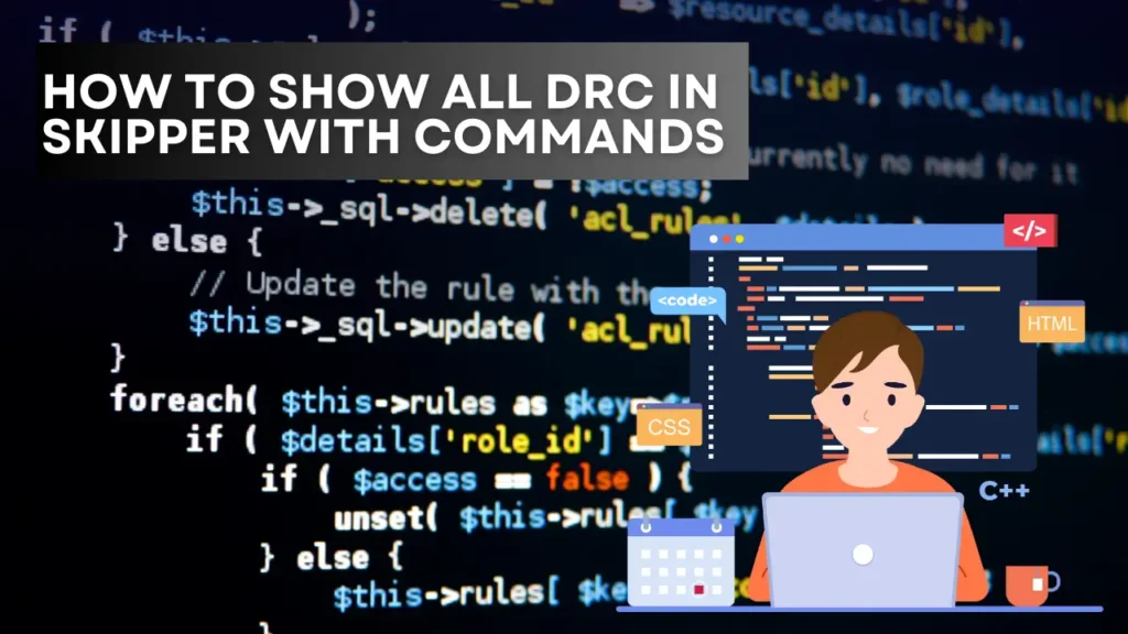 How to Show All DRC in Skipper with Commands