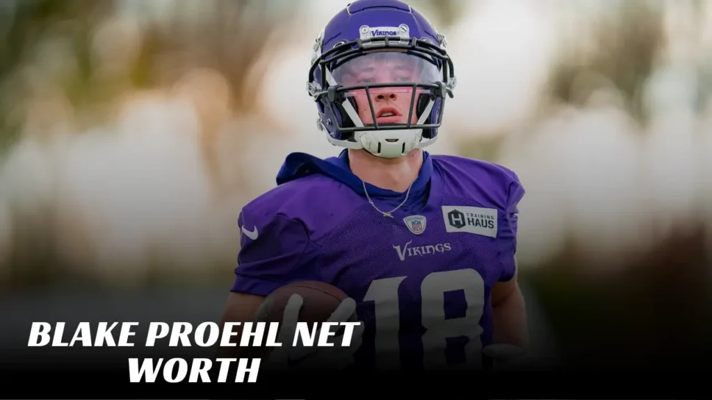 Blake Proehl Net Worth