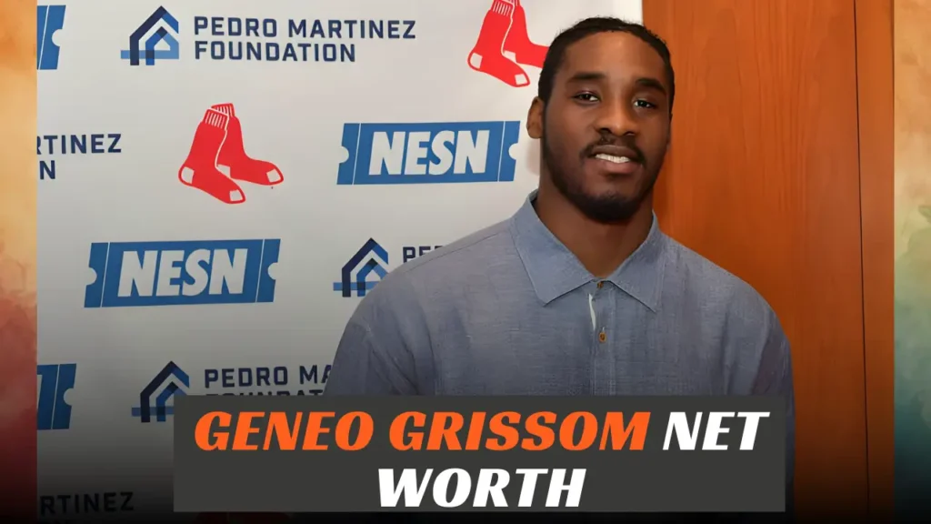 Geneo Grissom Net Worth