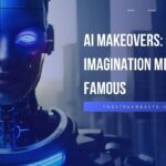 AI Makeovers: When Imagination Meets the Famous